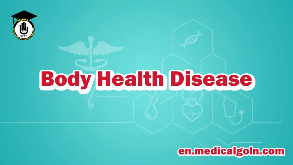 Body Health Disease
