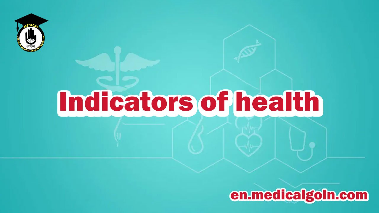 Indicators of health