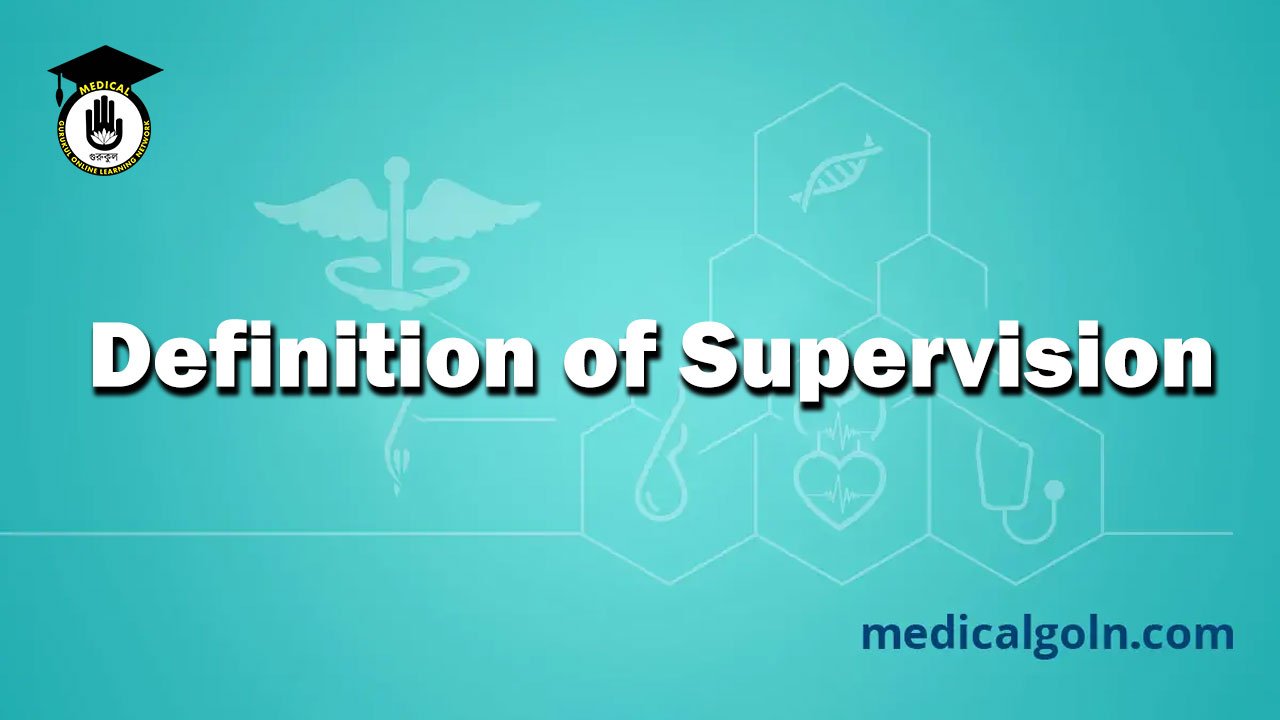 Definition of Supervision