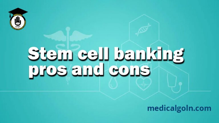 Stem cell banking pros and cons