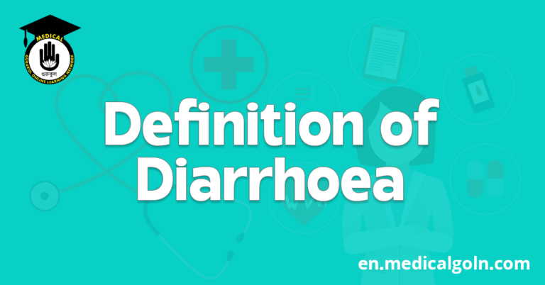 Definition of Diarrhoea