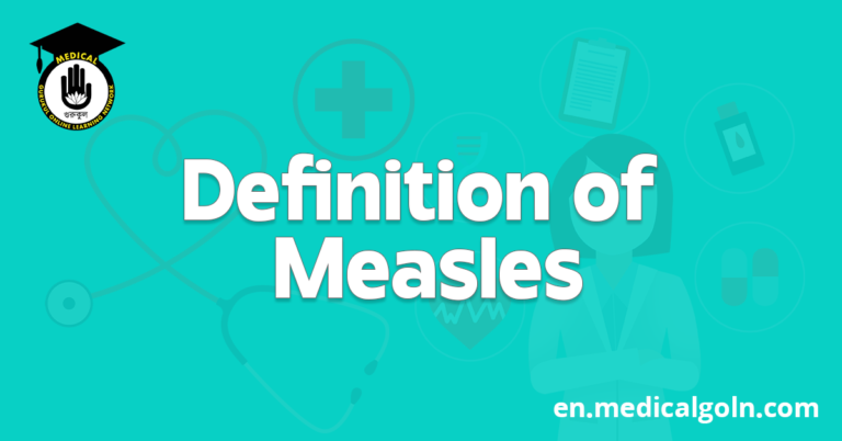 Definition of Measles