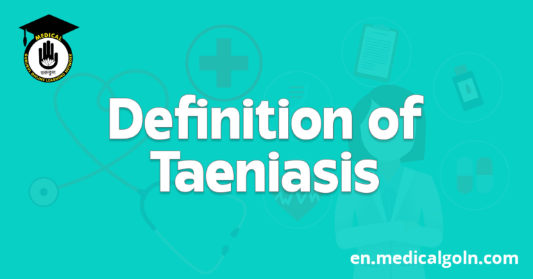 Definition of Taeniasis