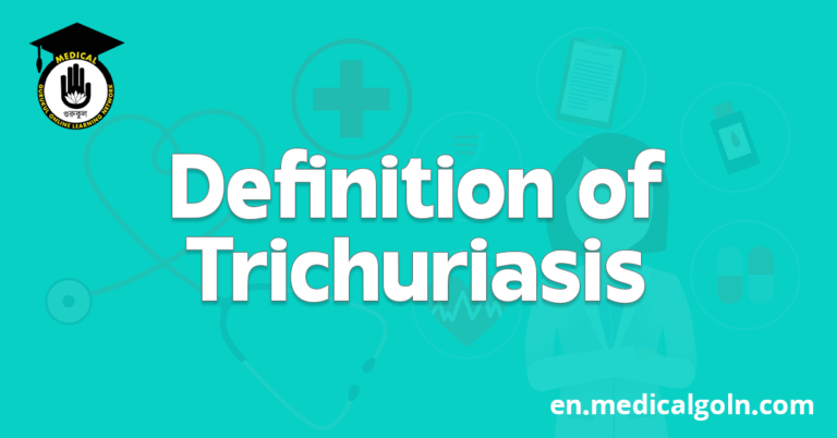 Definition of Trichuriasis