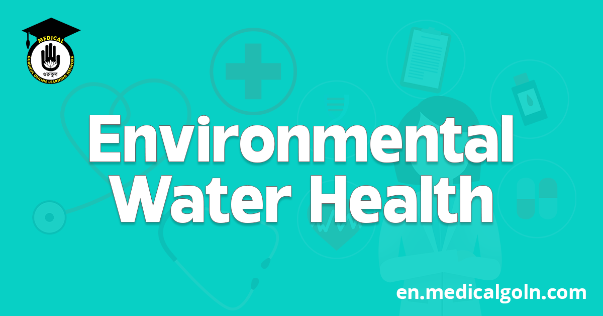 Environmental Water Health