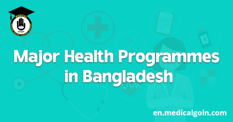 Major Health Programmes in Bangladesh