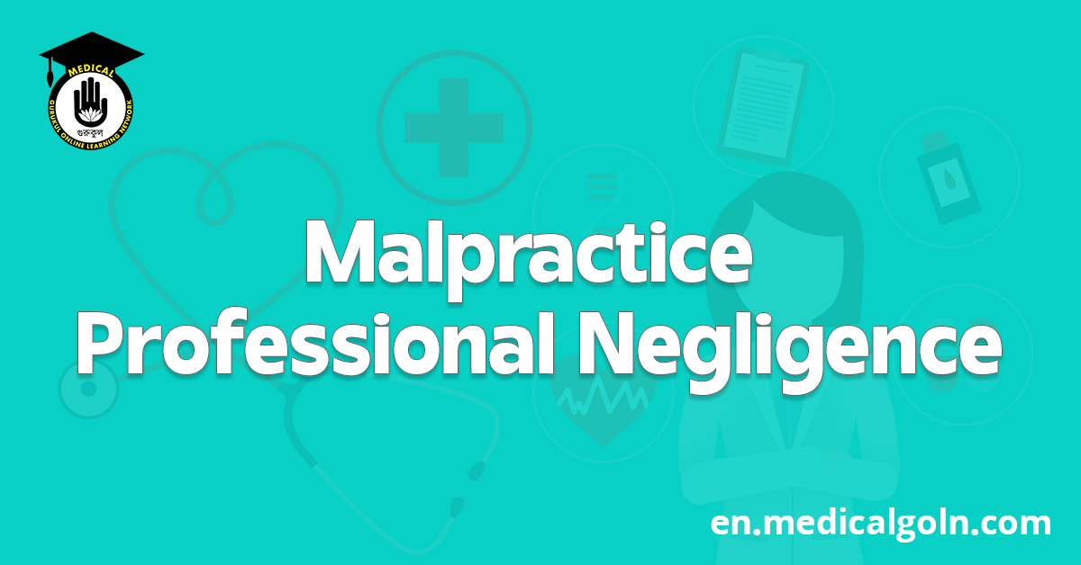 Malpractice Professional Negligence
