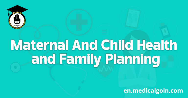 Maternal And Child Health and Family Planning
