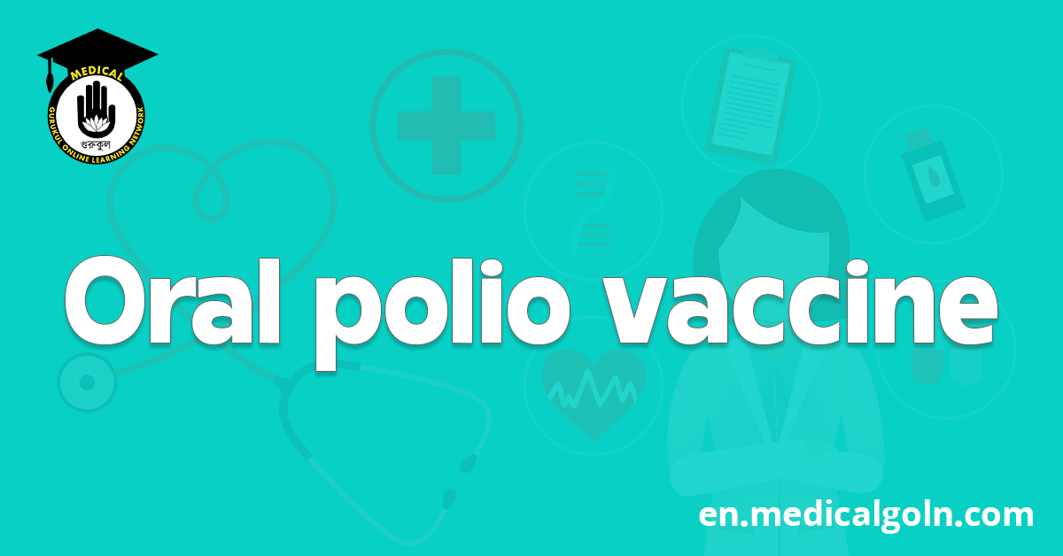Oral polio vaccine