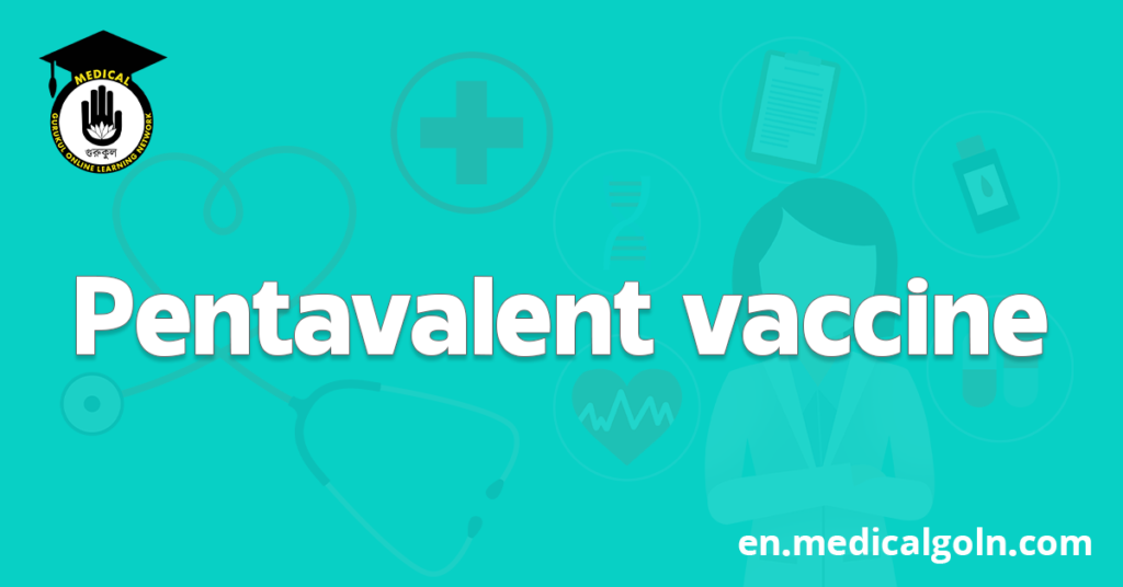 Pentavalent vaccine